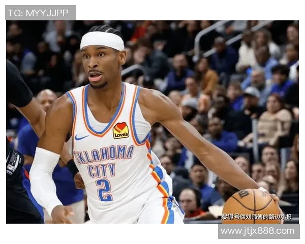 谢伊吉尔杰斯亚历山大如何引领球队走向胜利与辉煌的未来