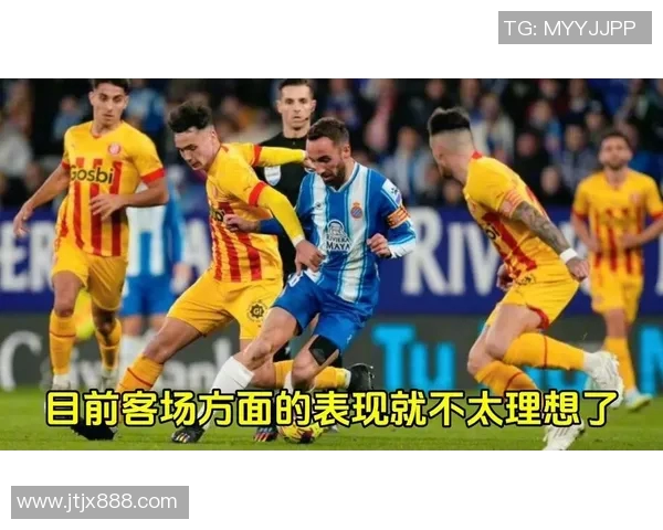 赫罗纳与西班牙精彩对决直播时间及观看方式全解析